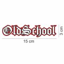 Sticker Oldschool schwarz rot I 15 x 3 cm