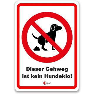 Hinweis-Aufkleber I Dieser Gehweg ist kein Hundeklo - in unterschiedlichen Größen