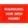 Hinweis-Schild Warnung vor dem Hund! I hin421 I Größe 30 x 20 cm I Hundewarnschild Warnung Vorsicht rot weiß